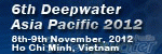 6th Deepwater Asia Pacific Convention 2012