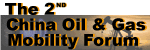 The 2nd China Oil & Gas Mobility Forum