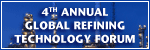 4th Annual Global Refining Technology Fourm
