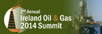 2nd Annual Ireland Oil & Gas 2014 Summit