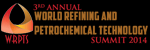3rd Annual World Refining & Petrochemical Technology 2014