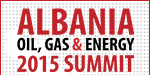 The Albania Oil, Gas & Energy 2015 Summit