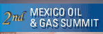 The 2nd Mexico Oil & Gas Summit 2015