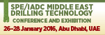 SPE/IADC Middle East Drilling Technology Conference and Exhibition 2016